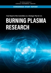 Final Report Of The Committee On A Strategic Plan For U.S. Burning Plasma Research
