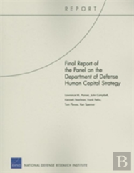 Final Report Of The Panel On The Department Of Defense Human Capital Strategy