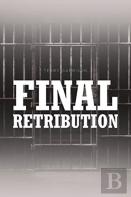 Final Retribution