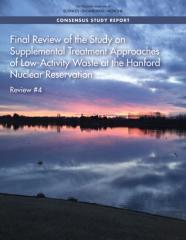 Final Review Of The Study On Supplemental Treatment Approaches Of Low-Activity Waste At The Hanford Nuclear Reservation