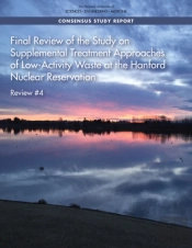 Final Review Of The Study On Supplemental Treatment Approaches Of Low-Activity Waste At The Hanford Nuclear Reservation