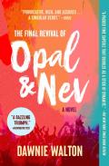 Final Revival Of Opal & Nev