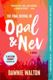 Final Revival Of Opal & Nev