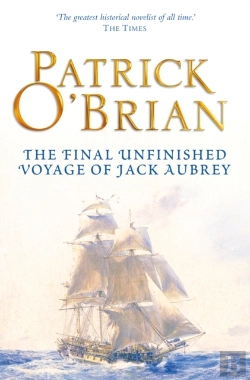 Bertrand.pt - Final Unfinished Voyage Of Jack Aubrey