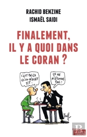 Finalement, Il Y A Quoi Dans Le Coran ?