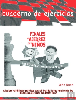 Bertrand.pt - Finales De Ajedrez Para Niños (Las Mejores 50 Lecciones De Finales)