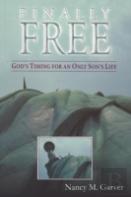 Finally Free God'S Timing For An Only Son'S Life