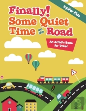 Finally! Some Quiet Time On The Road