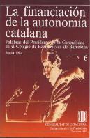 Finançament De L'Autonomia Catalana. Paraules Del President De La Generalitat Al Col·Legi D'Economis