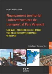 Finançament Territorial I Infraestructures De Transport Al País Valencià