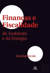 Finanças e Fiscalidade do Ambiente e da Energia