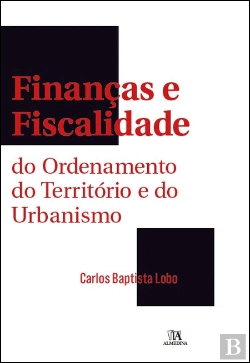 Bertrand.pt - Finanças e Fiscalidade do Ordenamento do Território e do Urbanismo
