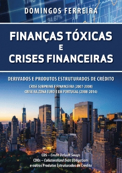 Bertrand.pt - Finanças Tóxicas e Crises Financeiras