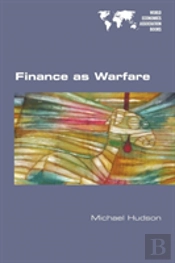 Finance As Warfare