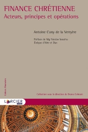 Finance Chrétienne ; Acteurs, Principes Et Opérations