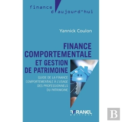 Bertrand.pt - Finance Comportementale Et Gestion De Patrimoine : Guide De La Finance Comportementale  À L'Usage Des Professionnels Du Patrimoine