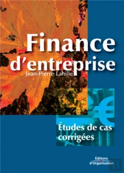 Bertrand.pt - Finance D'Entreprise : Études De Cas Corrigées