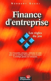 Finance D'Entreprise : Les Règles Du Jeu