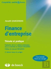 Finance D'Entreprise ; Théorie Et Pratique