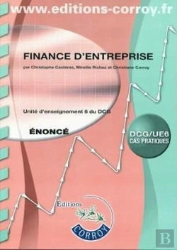 Bertrand.pt - Finance D'Entreprise ; Unité D'Enseignement 6 Du Dcg ; Énoncé ; Pochette (4e Édition)