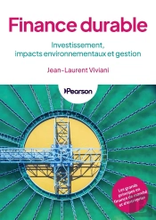 Finance Durable : Investissement, Impacts Environnementaux Et Gestion
