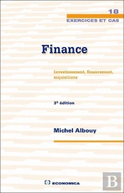 Finance ; Investissement, Financement, Acquisitions (3e Édition)