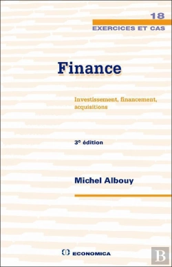 Bertrand.pt - Finance ; Investissement, Financement, Acquisitions (3e Édition)