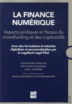 Bertrand.pt - Finance Numerique. Aspects Juridiques Et Fiscaux Du Crowfunding Et Cryptoactifs - Formulaires Et Tut