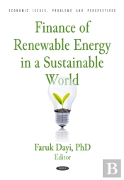 Finance Of Renewable Energy In A Sustainable World