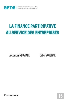 Bertrand.pt - Finance Participative Au Service Des Entreprises (La)