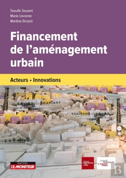 Bertrand.pt - Financement De L'Aménagement Urbain : Acteurs Et Innovations
