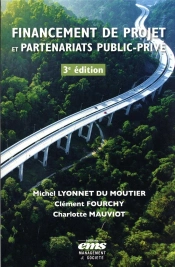 Financement De Projet Et Partenariats Public-Privé (3e Édition)