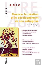 Financer La Creation Et Le Developpemement De Son Entreprise