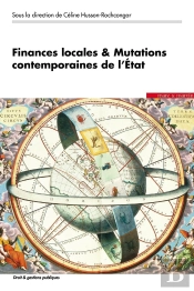 Finances Locales & Mutations Contemporaines De L'État