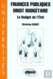 Finances Publiques - Droit Budgétaire - Le Budget De L'État