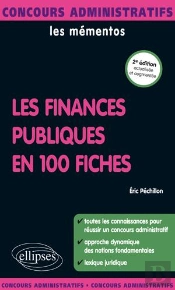 Finances Publiques En 100 Fiches 2eme Edition Actualisee & Augmentee
