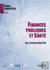 Finances Publiques Et Santé (Édition 2011)