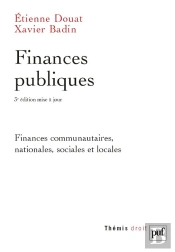 Finances Publiques ; Finances Communautaires, Nationales, Sociales Et Locales (3e Édition)