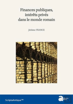 Bertrand.pt - Finances Publiques, Intérêts Privés Dans Le Monde Romain