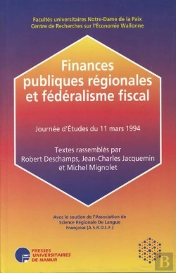 Bertrand.pt - Finances Publiques Régionales Et Fédéralisme Fiscal