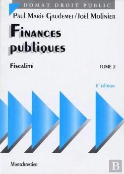 Bertrand.pt - Finances Publiques T.2 ; Fiscalite