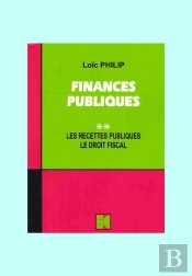 Finances Publiques T.2 ; Les Recettes Publiques ; Le Droit Fiscal.