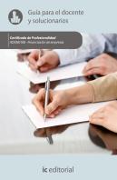 Financiación De Empresas. Adgn0108 - Guía Para El Docente Y Solucionarios