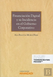 Financiación Digital Y Su Incidencia En El Gobierno Corporativo (Papel + E-Book)