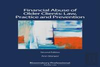 Financial Abuse Of Older Clients: Law, Practice And Prevention
