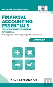 Financial Accounting Essentials You Always Wanted To Know