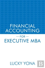 Financial Accounting For Executive Mba
