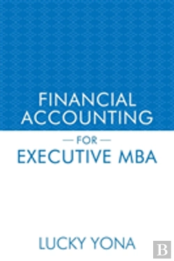 Bertrand.pt - Financial Accounting For Executive Mba