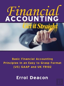 Bertrand.pt - Financial Accounting Get It Straight: Ba