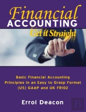 Financial Accounting Get It Straight: Ba